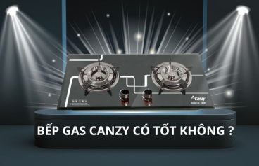bếp gas canzy có tốt không