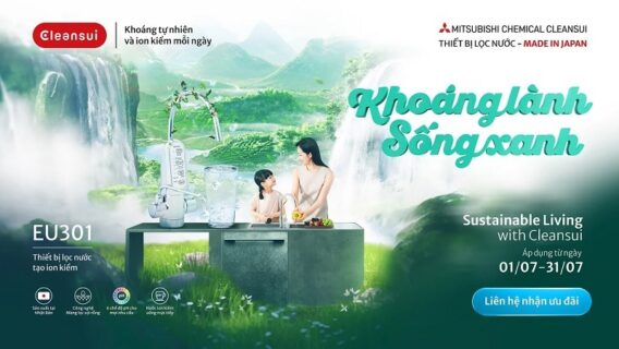 Bạn đã sẵn sàng “Sống khỏe, Sống xanh” cùng Cleansui?