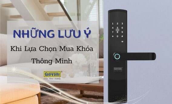 Những lưu ý khi lựa chọn mua khóa thông minh
