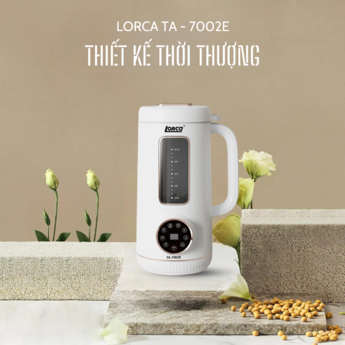 Máy làm sữa hạt LORCA TA 7002E 3 Máy làm sữa hạt LORCA TA 7002E