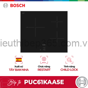 Bếp từ Bosch PUC61KAA5E