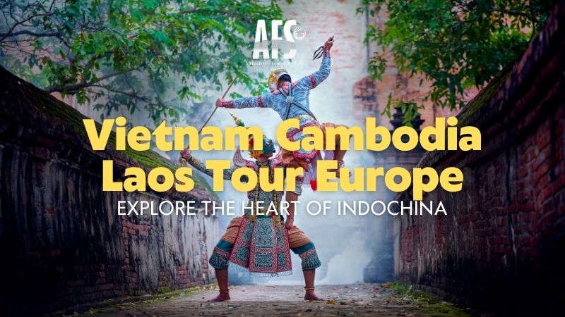 Vietnam Cambodia Laos Tour Europe 1