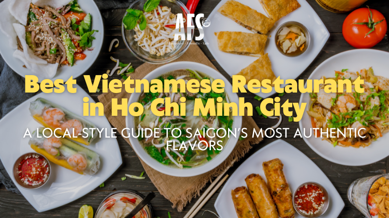 Best Vietnamese Restaurant in Ho Chi Minh City