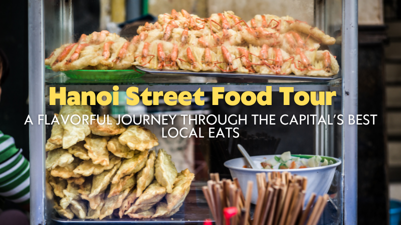 Hanoi Street Food Tour