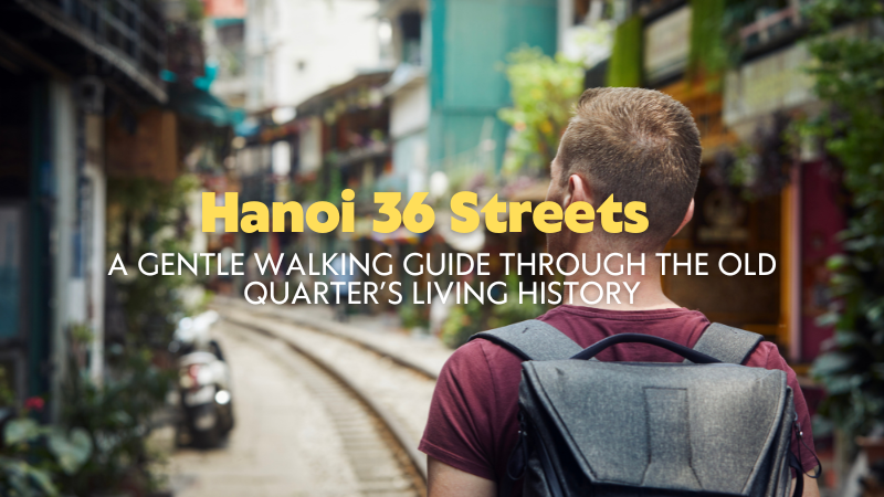Hanoi 36 Streets