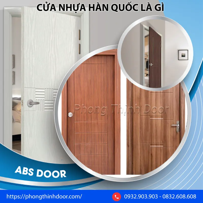 Cửa nhựa Hàn Quốc là sản phẩm được chế tạo từ tấm nhựa ABS