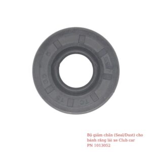 Bộ giảm chấn (Seal/Dust) cho bánh răng lái xe Club Car PN 1013052