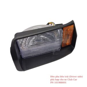 Đèn pha bên trái (Driver side) phù hợp cho xe Club Car PN 101988001