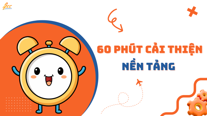 7 cách tự ôn thi IELTS: Chia sẻ các kỹ thuật để đạt điểm cao! 2 60 phút học tiếng Anh