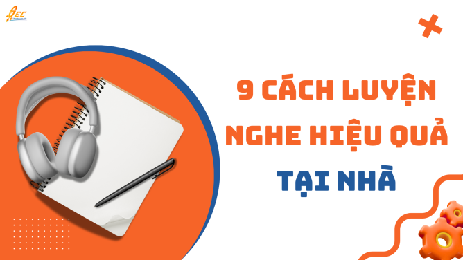 Cách luyện nghe hiệu quả