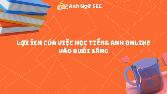 học tiếng anh buổi sáng