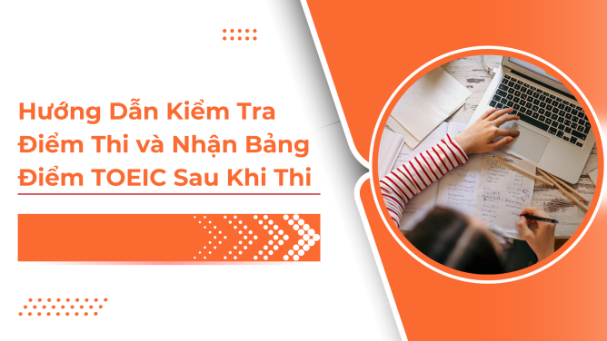 Điểm Thi TOEIC: Hướng Dẫn Kiểm Tra và Nhận Bảng Điểm Sau Khi Thi (2025) 1 điểm thi toeic