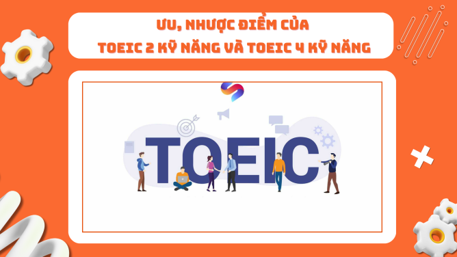 toeic 2 kỹ năng và toeic 4 kỹ năng