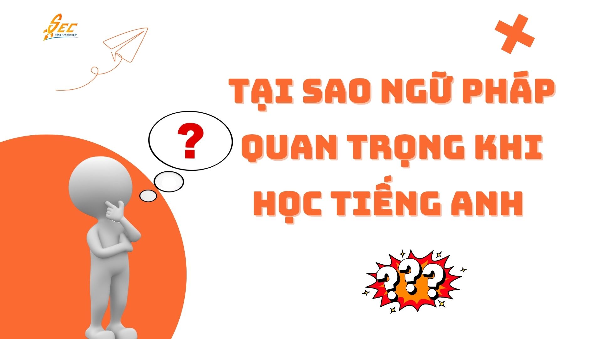 Học Giao Tiếp Tiếng Anh Tại Nhà: Tại Sao Ngữ Pháp Quan Trọng 2025 1 học giao tiếp tiếng anh