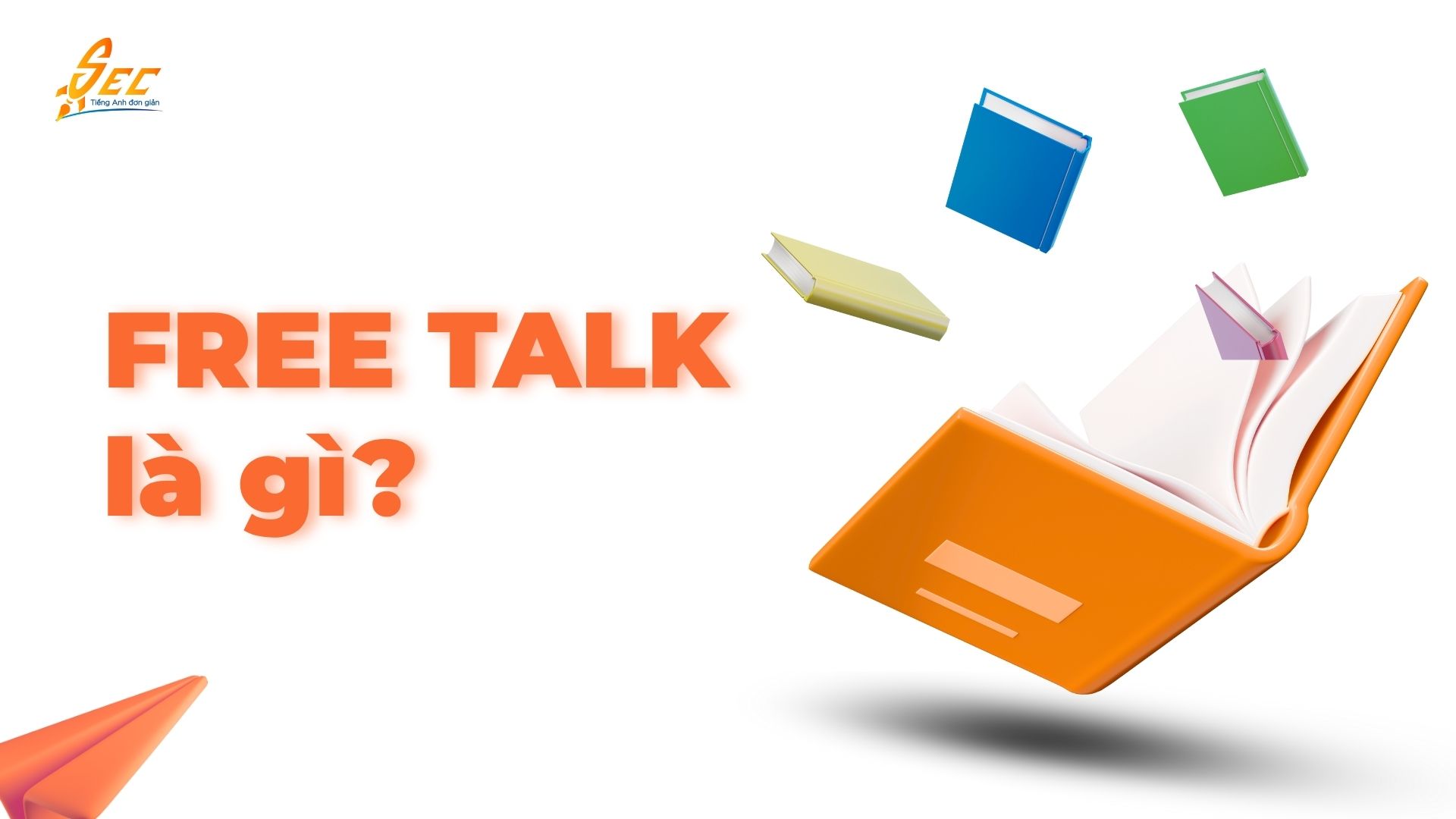 Luyện Tiếng Anh Giao Tiếp Cho Người Mới Bắt Đầu: Hướng Dẫn Free Talk Hiệu Quả (2025) 1 Luyện Tiếng Anh Giao Tiếp Cho Người Mới Bắt Đầu