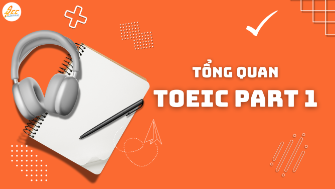 Phương Pháp Học TOEIC Cho Người Mới Bắt Đầu Để Vượt Mốc 600 Điểm 1 học TOEIC