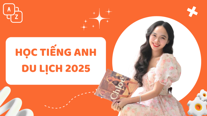 Tiếng anh du lịch 2025