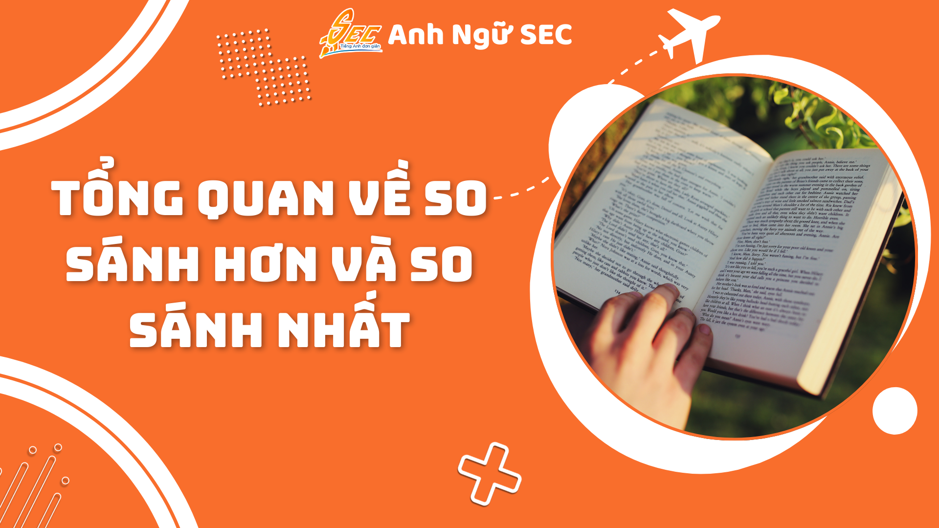 So sánh hơn & nhất trong TOEIC – Tránh 5 lỗi phổ biến nhất! 1 So sánh hơn & nhất trong TOEIC