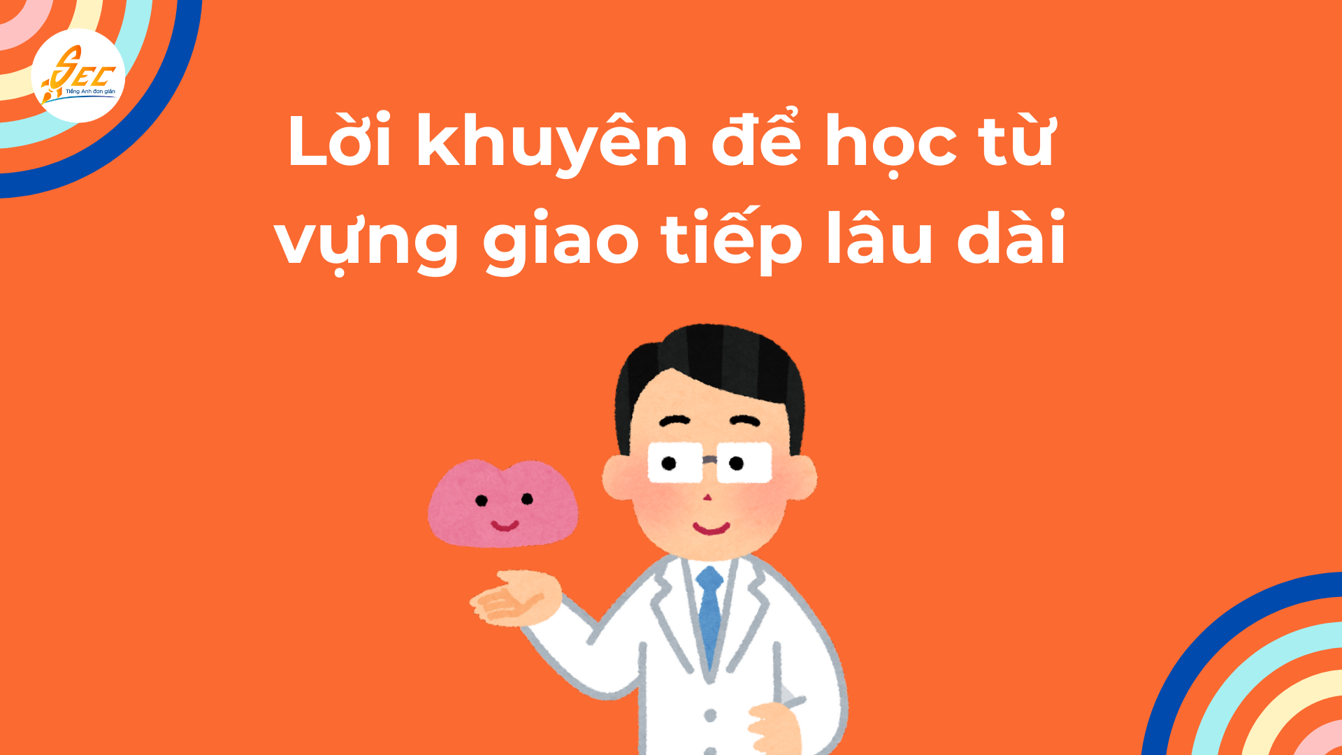 Bộ từ vựng giao tiếp hàng ngày (2025) 4 từ vựng giao tiếp