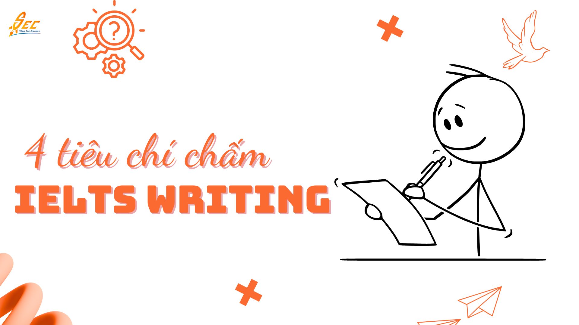 4 Tiêu chí chấm điểm IELTS Writing & cách nâng band 2 4 Tiêu Chí Chấm điểm IELTS Writing