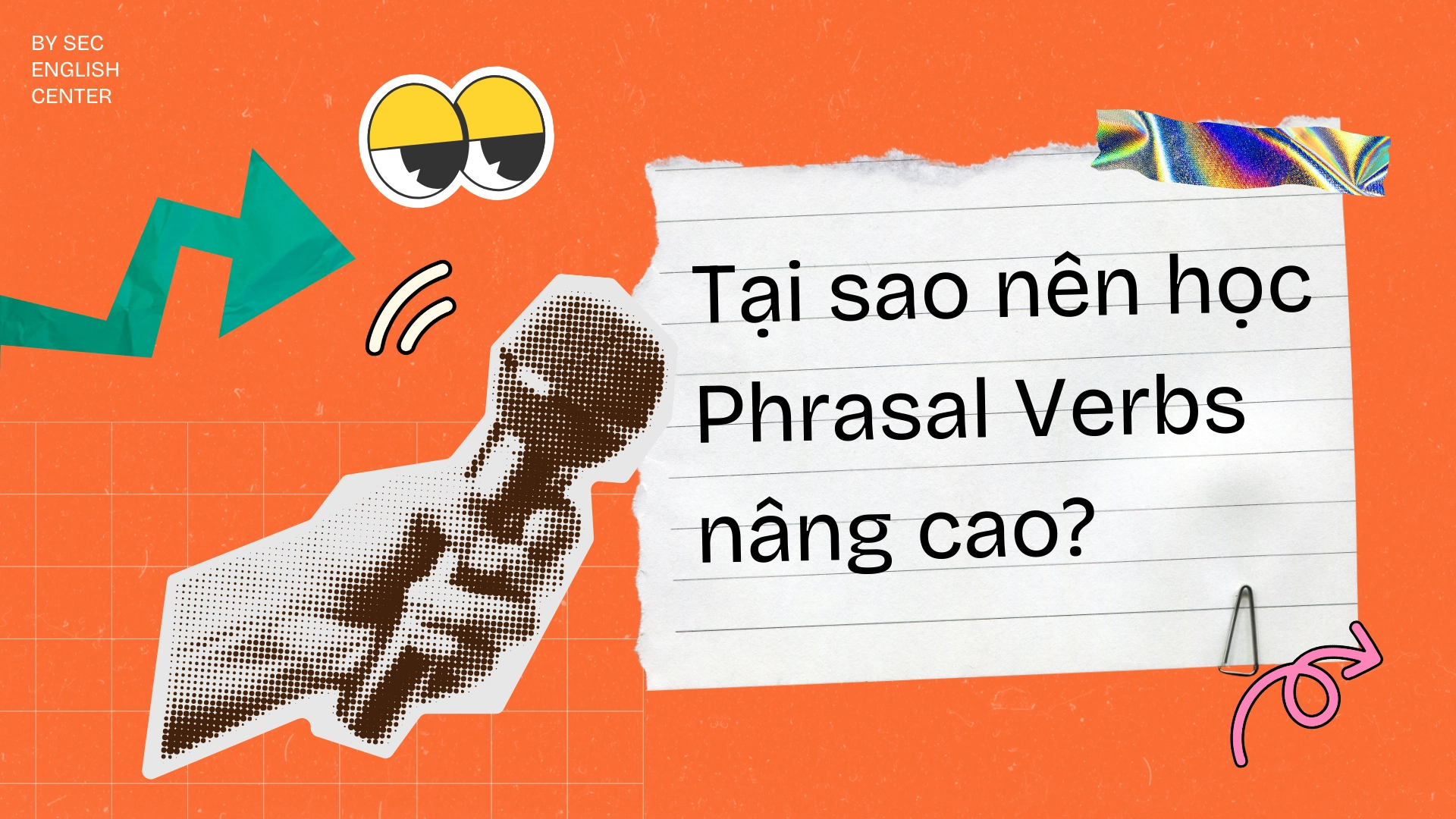 Phrasal Verbs nâng cao