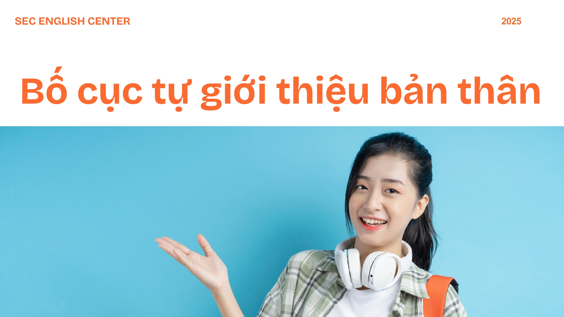  Giới thiệu bản thân bằng tiếng Anh