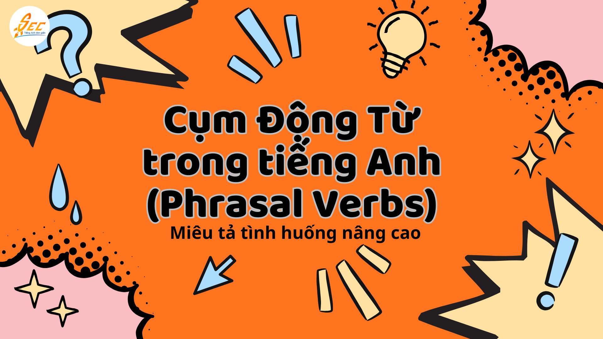 Cụm động từ nâng cao