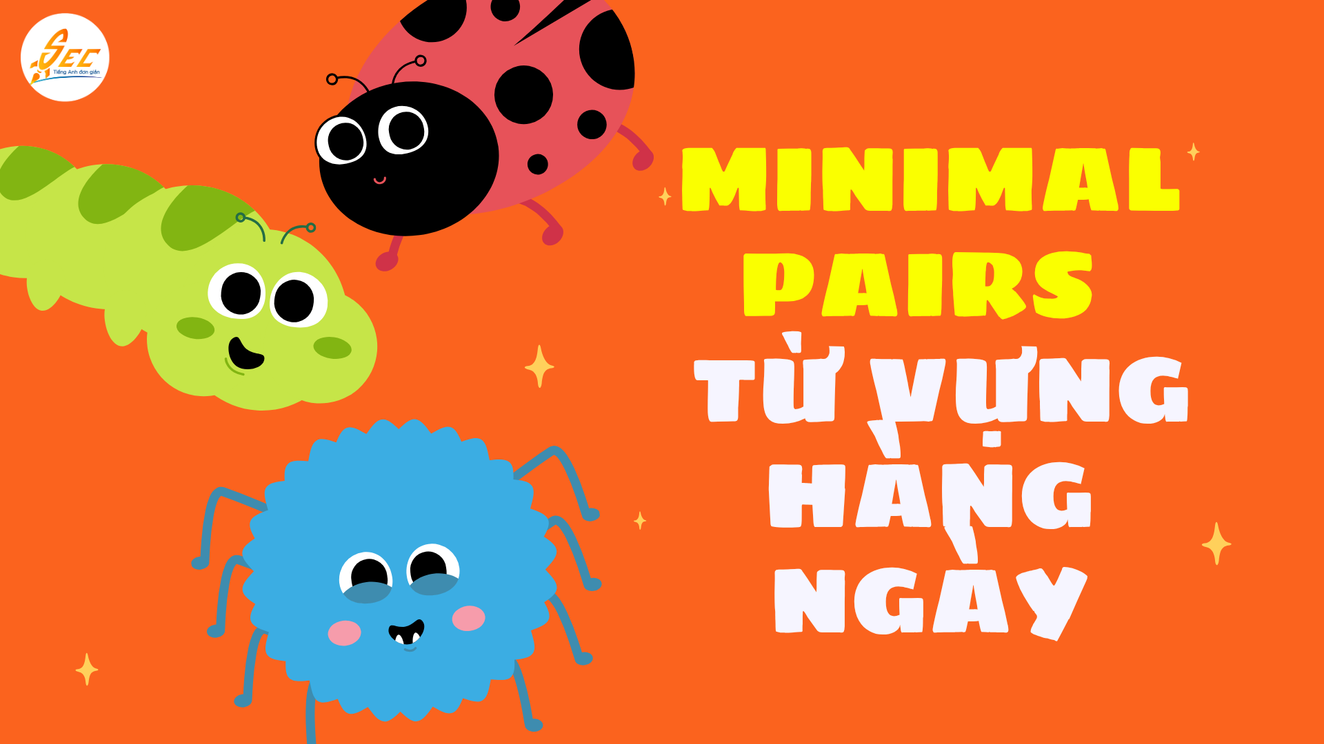 Minimal Pairs trong Từ Vựng Hàng Ngày