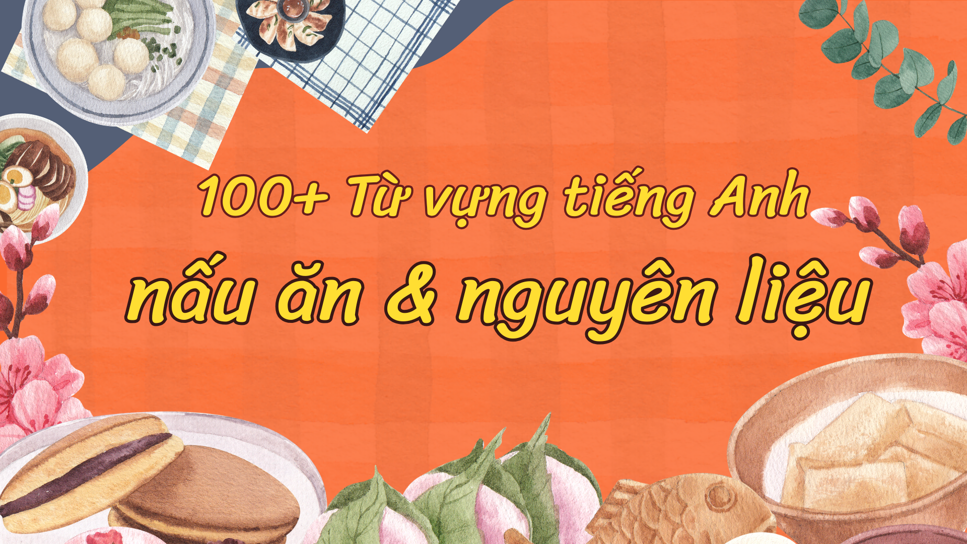 nấu ăn & nguyên liệu