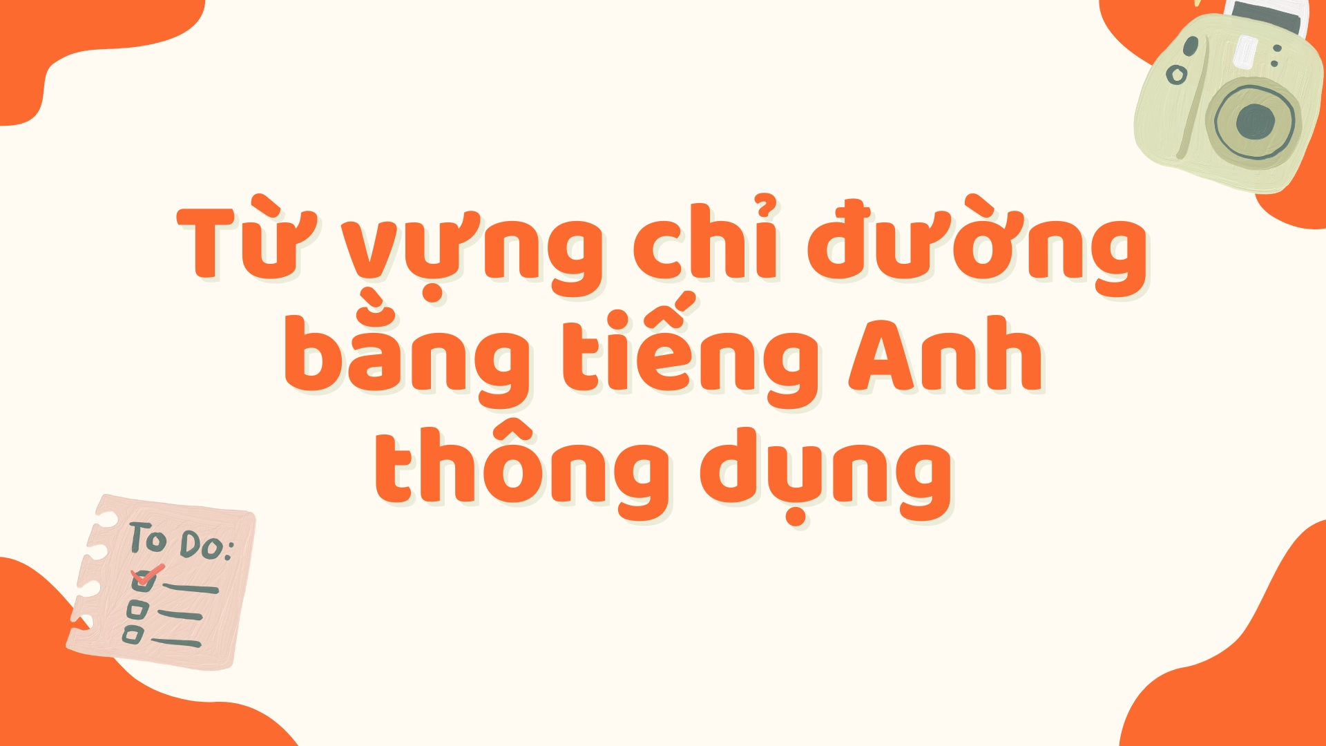 Hỏi đường và phương tiện