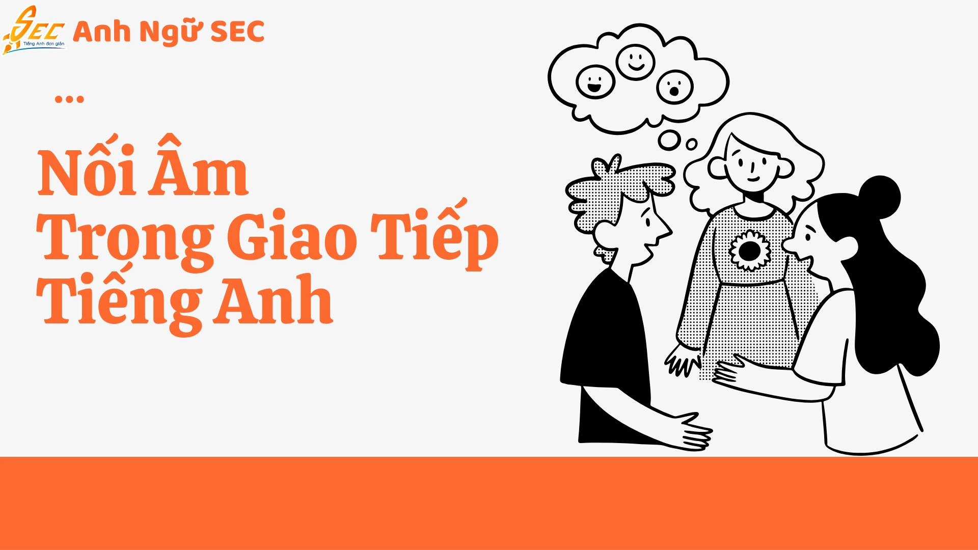  Nối âm Trong Câu Giao Tiếp