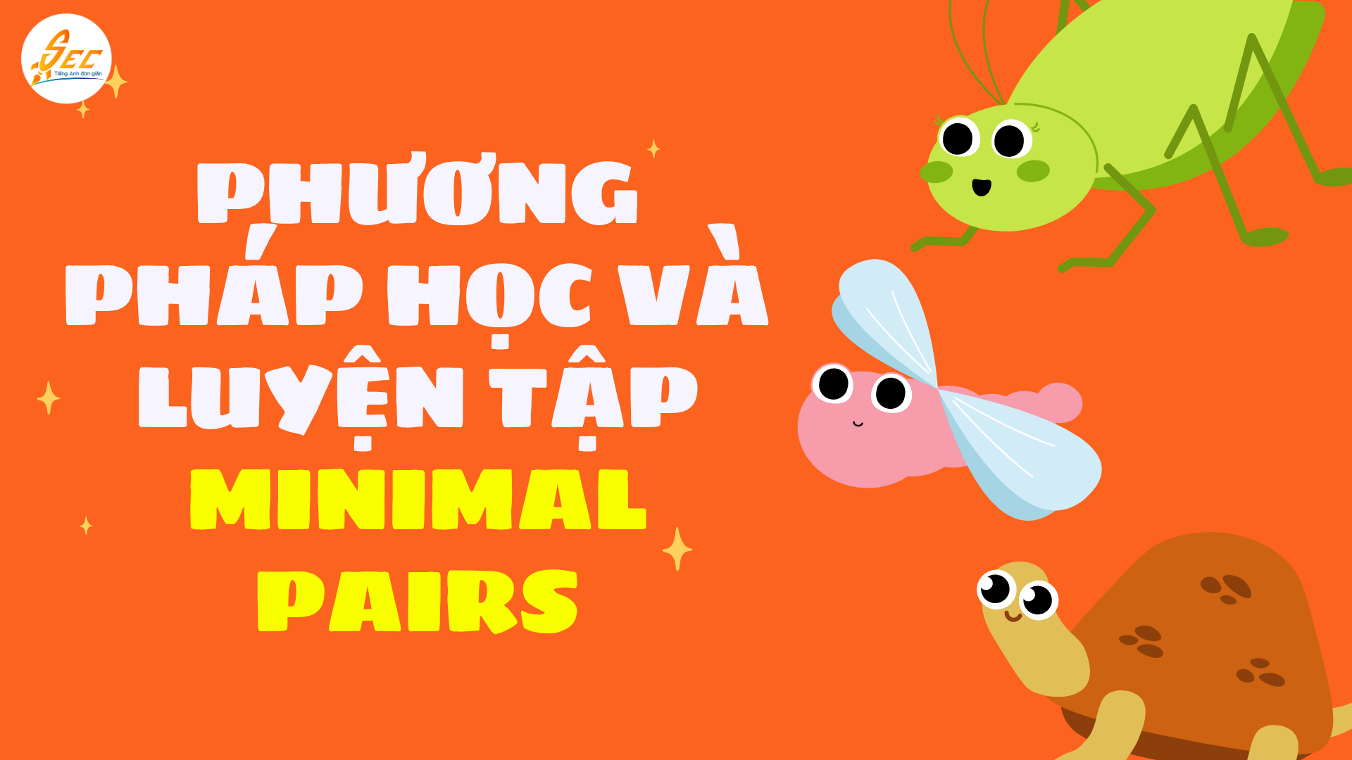 Minimal Pairs trong Từ Vựng Hàng Ngày