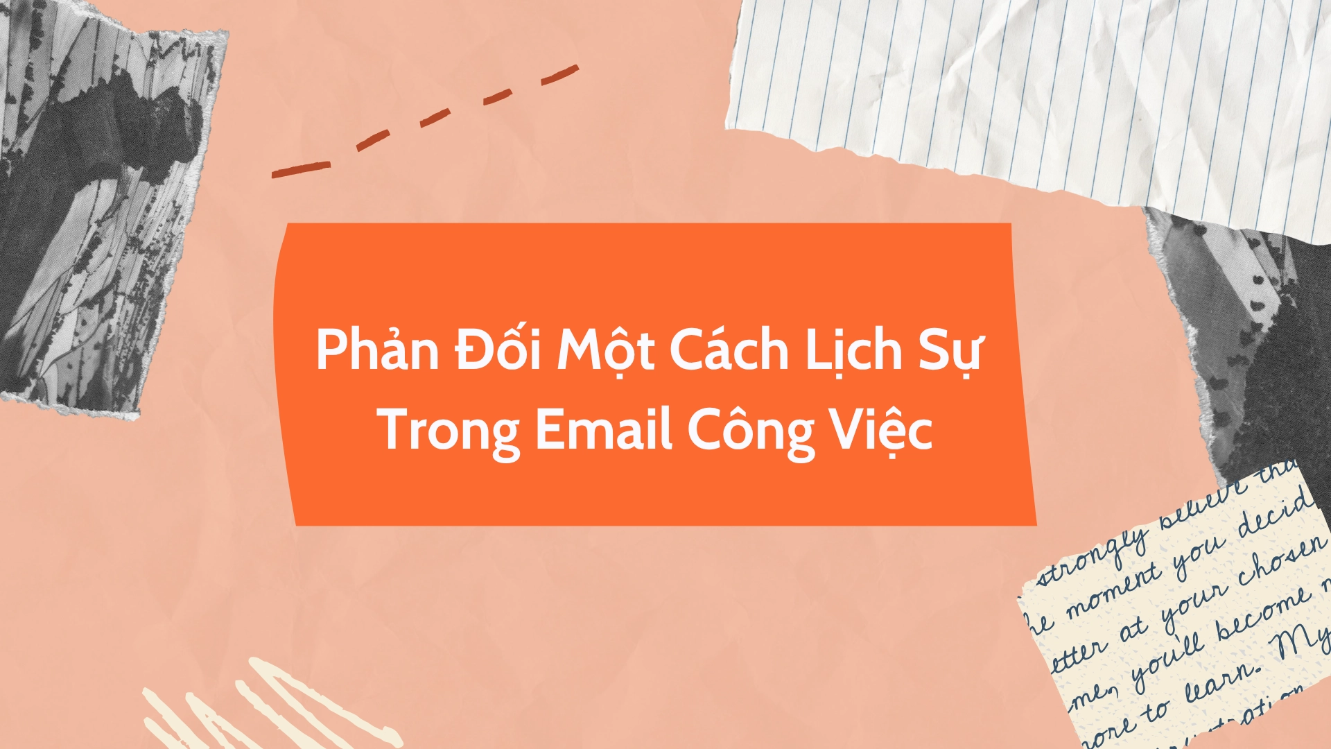 Đồng Ý và Phản Đối Trong Email Công Việc