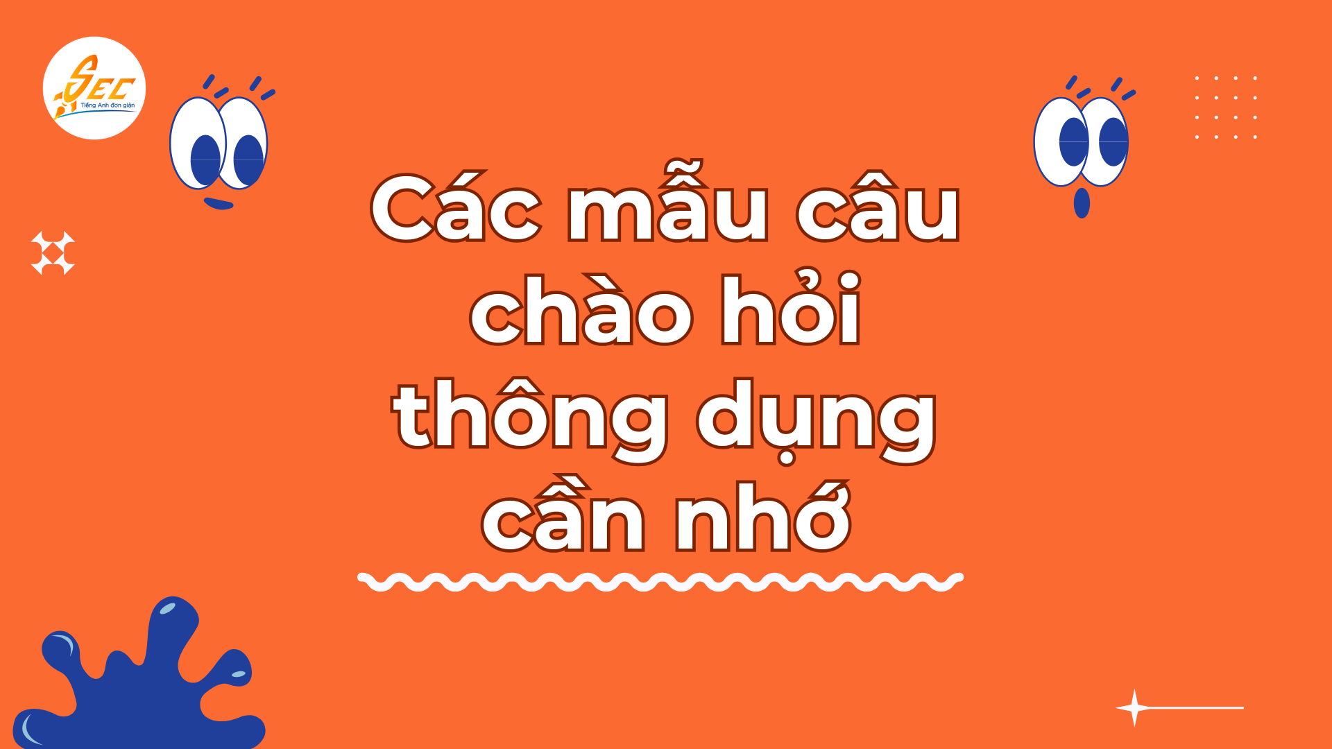 TỪ VỰNG CHỦ ĐỀ CHÀO HỎI