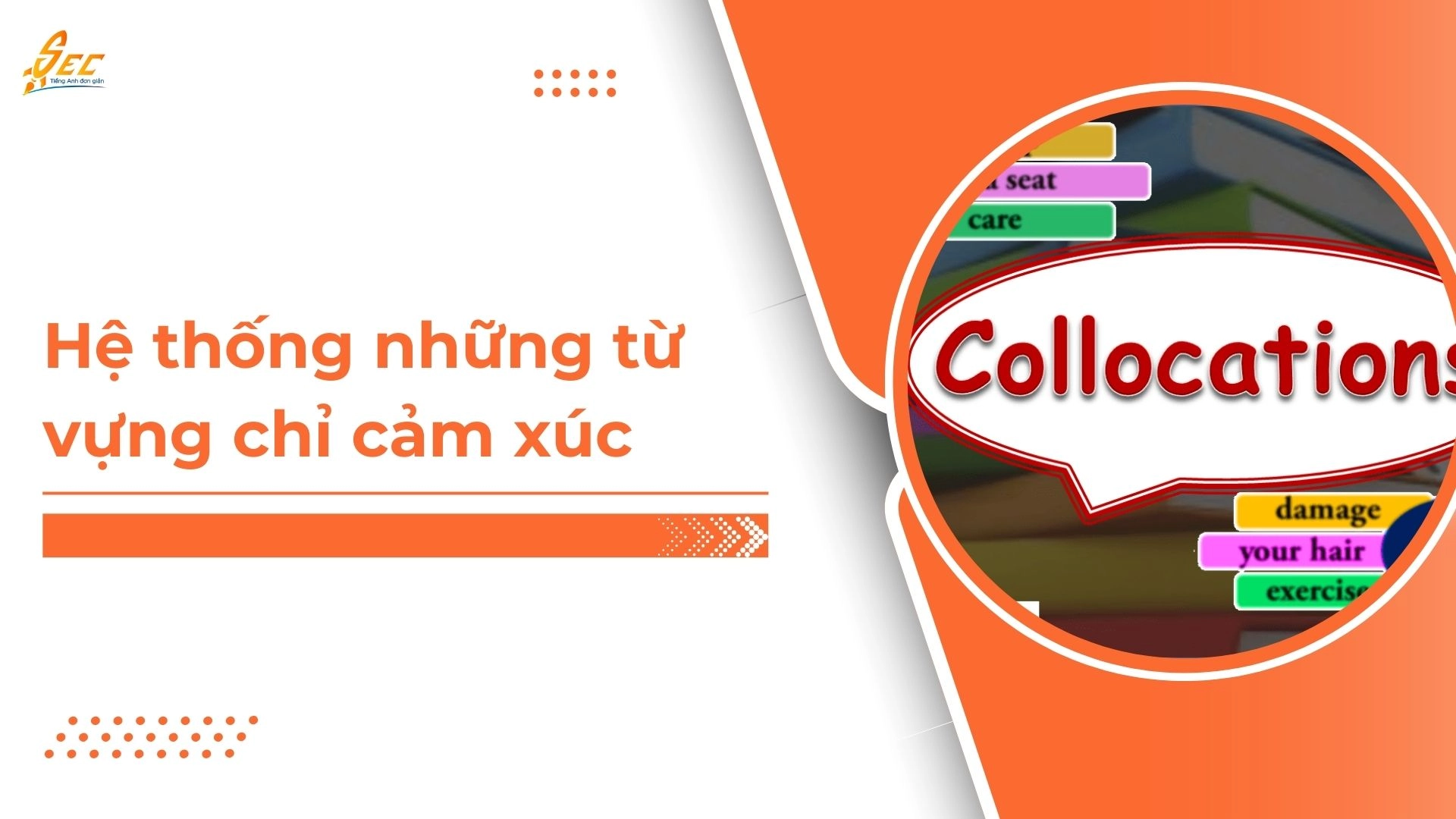 Tổng hợp những từ vựng chỉ cảm xúc - Ứng dụng trong hội thoại: khen ngợi, chúc mừng, bày tỏ sự thích thú 2025 7 những từ vựng chỉ cảm xúc