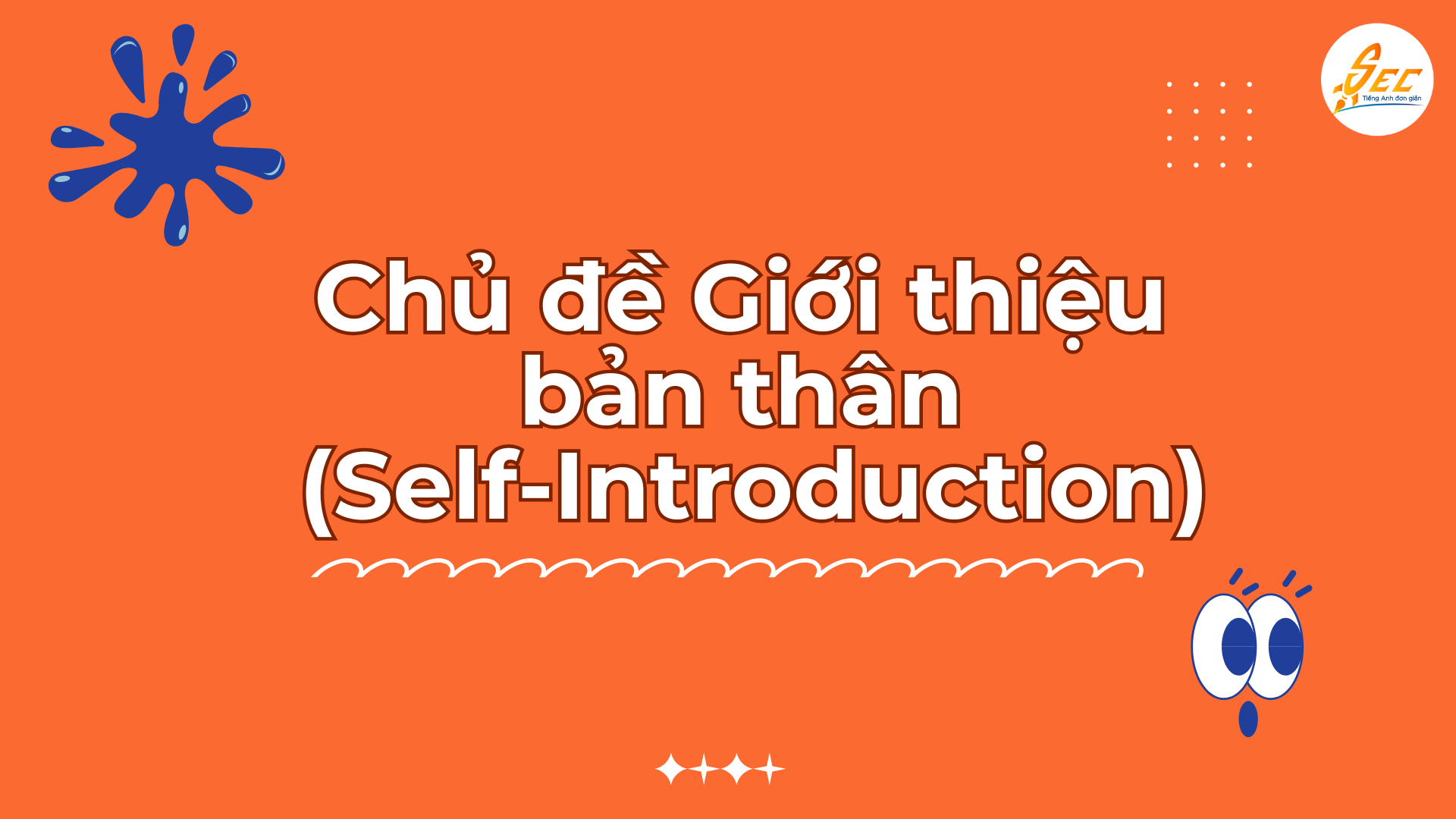 TỪ VỰNG CHỦ ĐỀ CHÀO HỎI