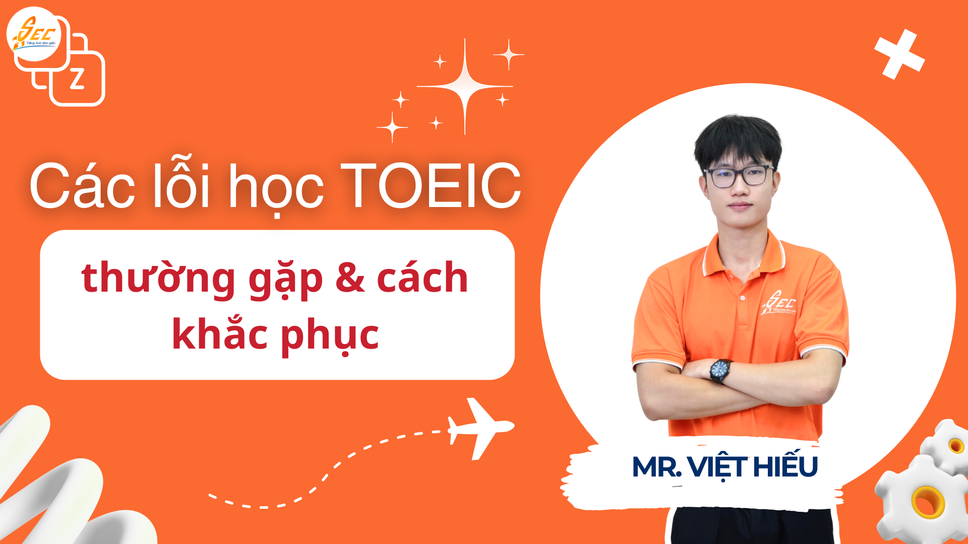 Các lỗi học TOEIC thường gặp & cách khắc phục 68 Các lỗi học TOEIC