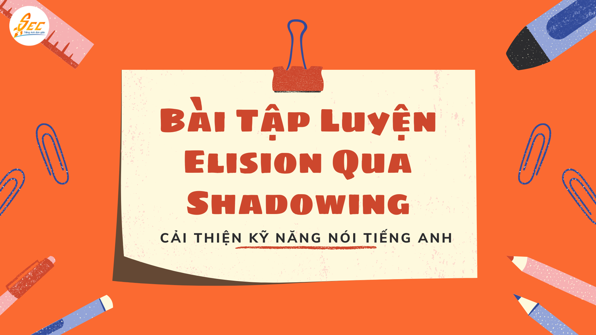 Bài Tập Luyện Elision Qua Shadowing