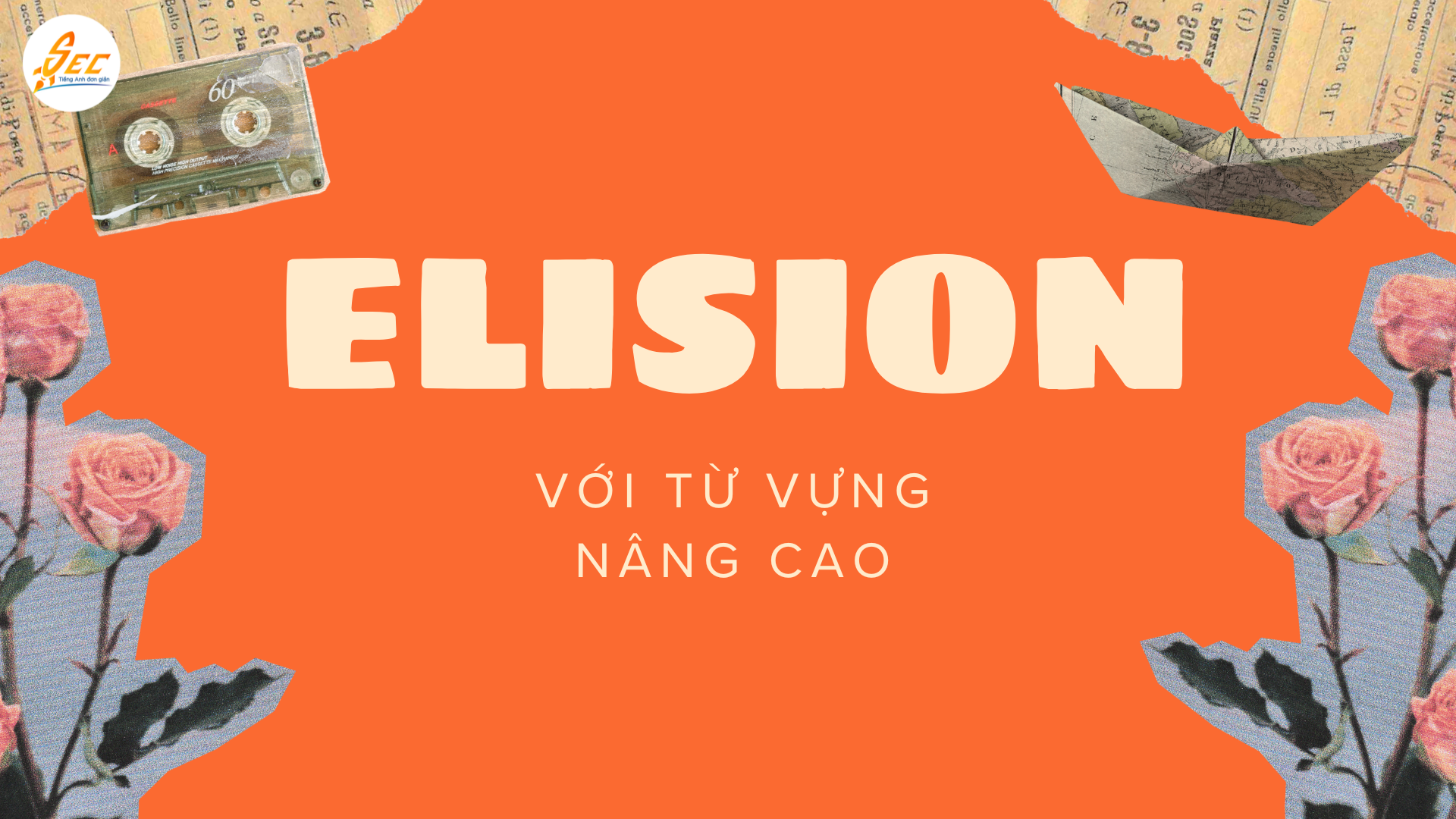 Elision với từ vựng nâng cao: Khám Phá Khái Niệm và Ứng Dụng Trong Giao Tiếp 2025 1 Elision với từ vựng nâng cao
