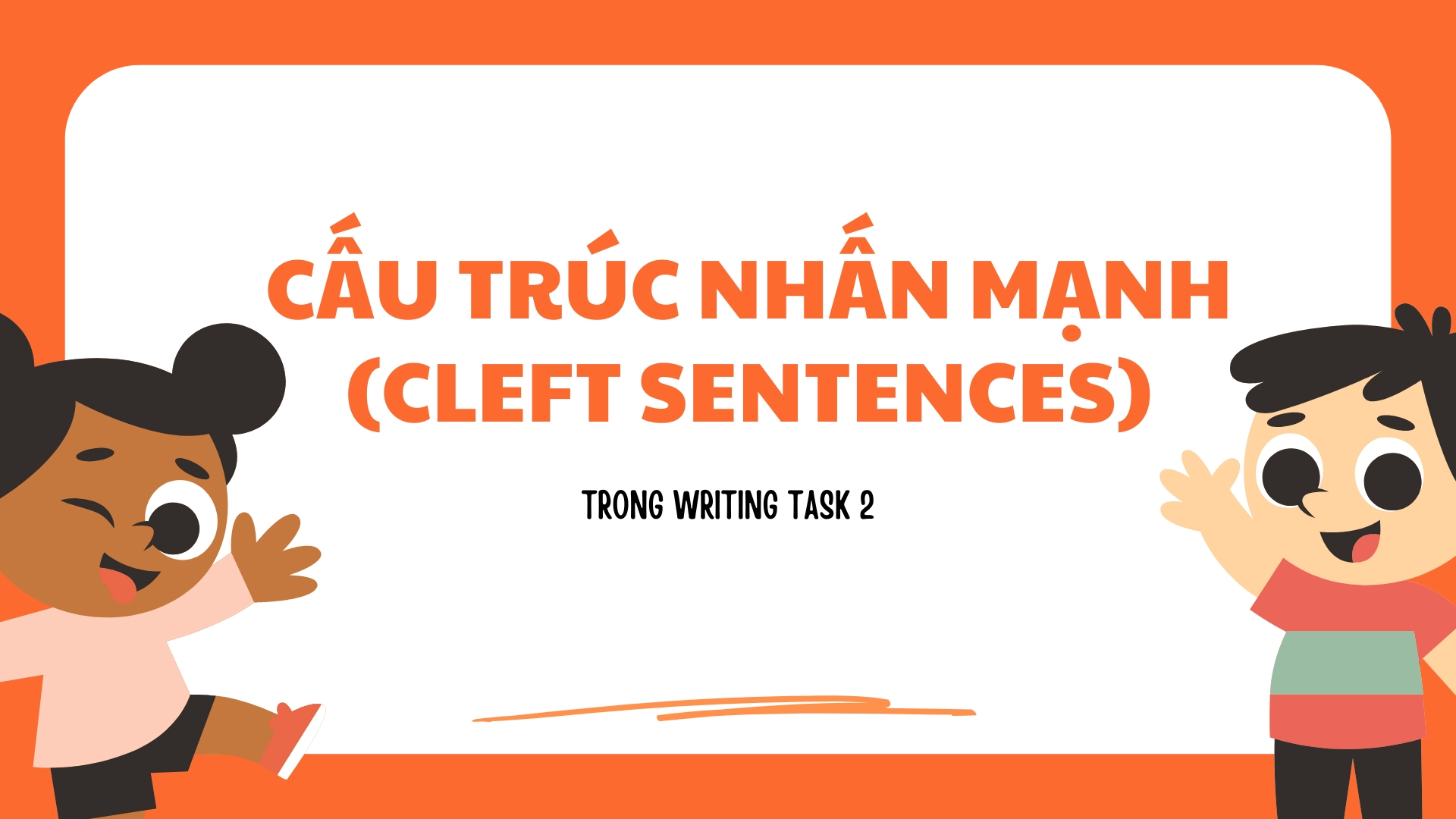 Cấu trúc nhấn mạnh