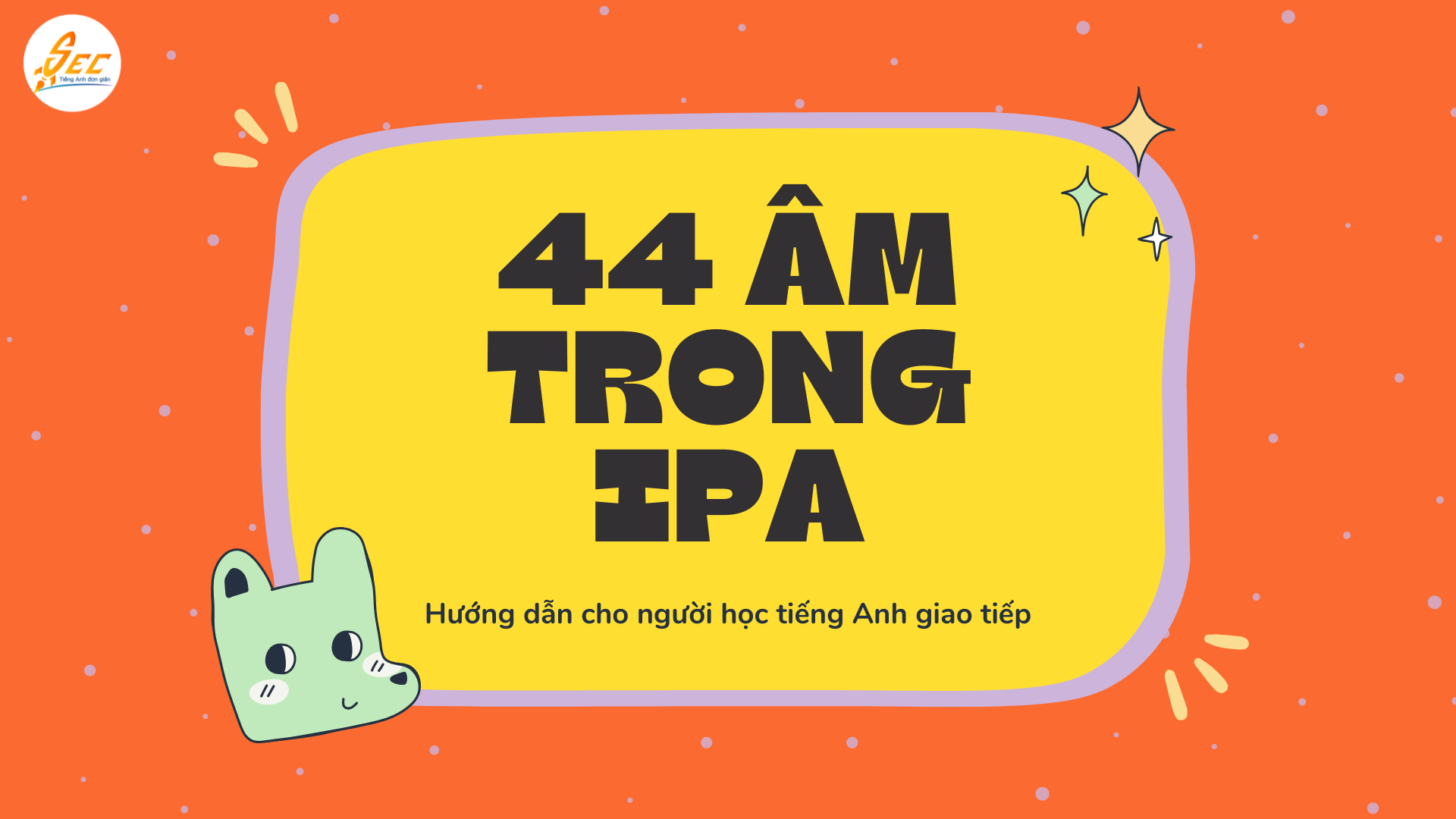 44 Âm trong IPA