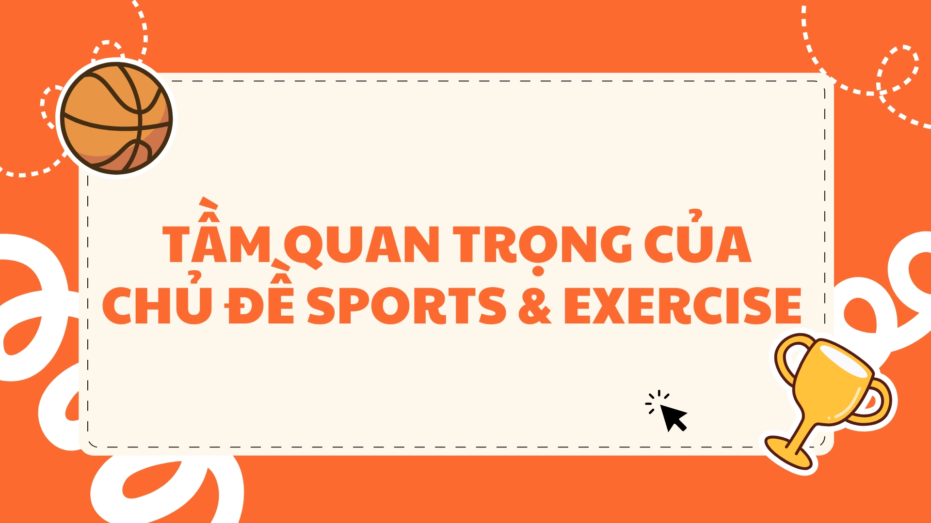 Mẹo trả lời về Sports & Exercise 