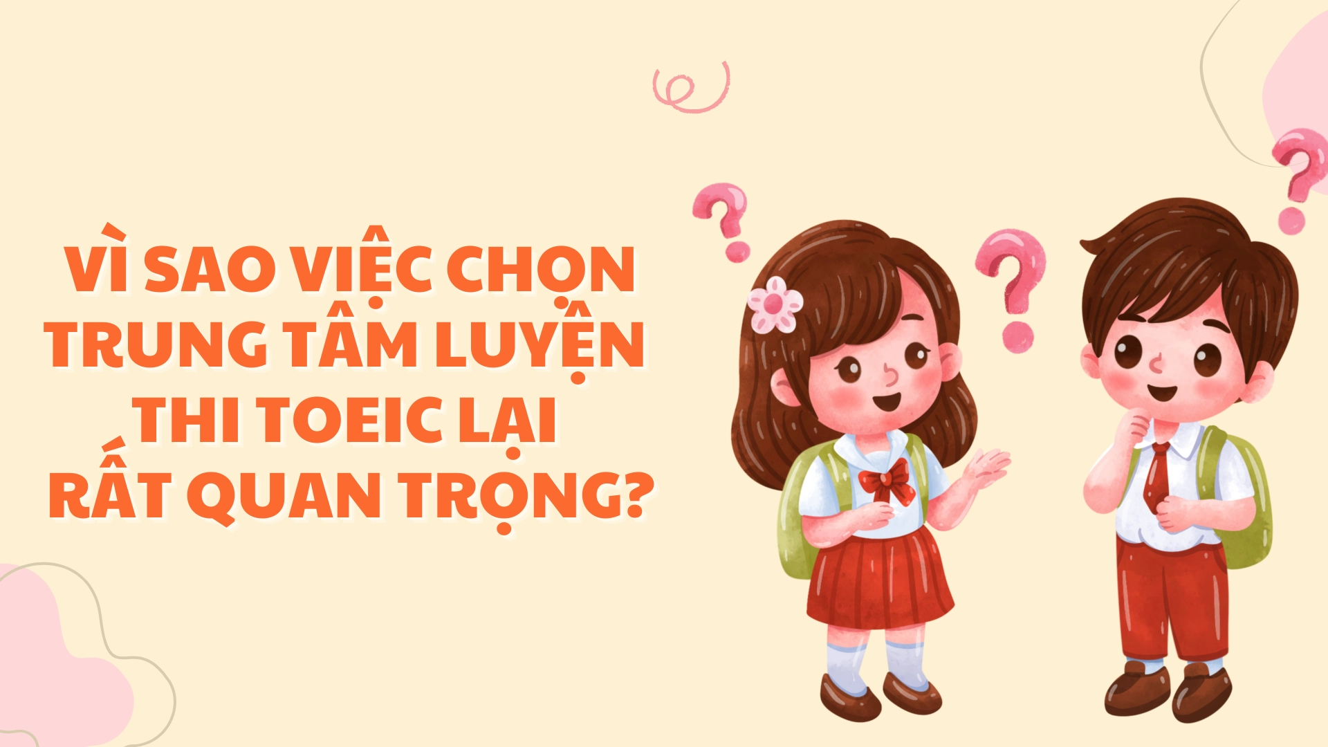 1 số trung tâm luyện thi TOEIC tốt ở Việt Nam