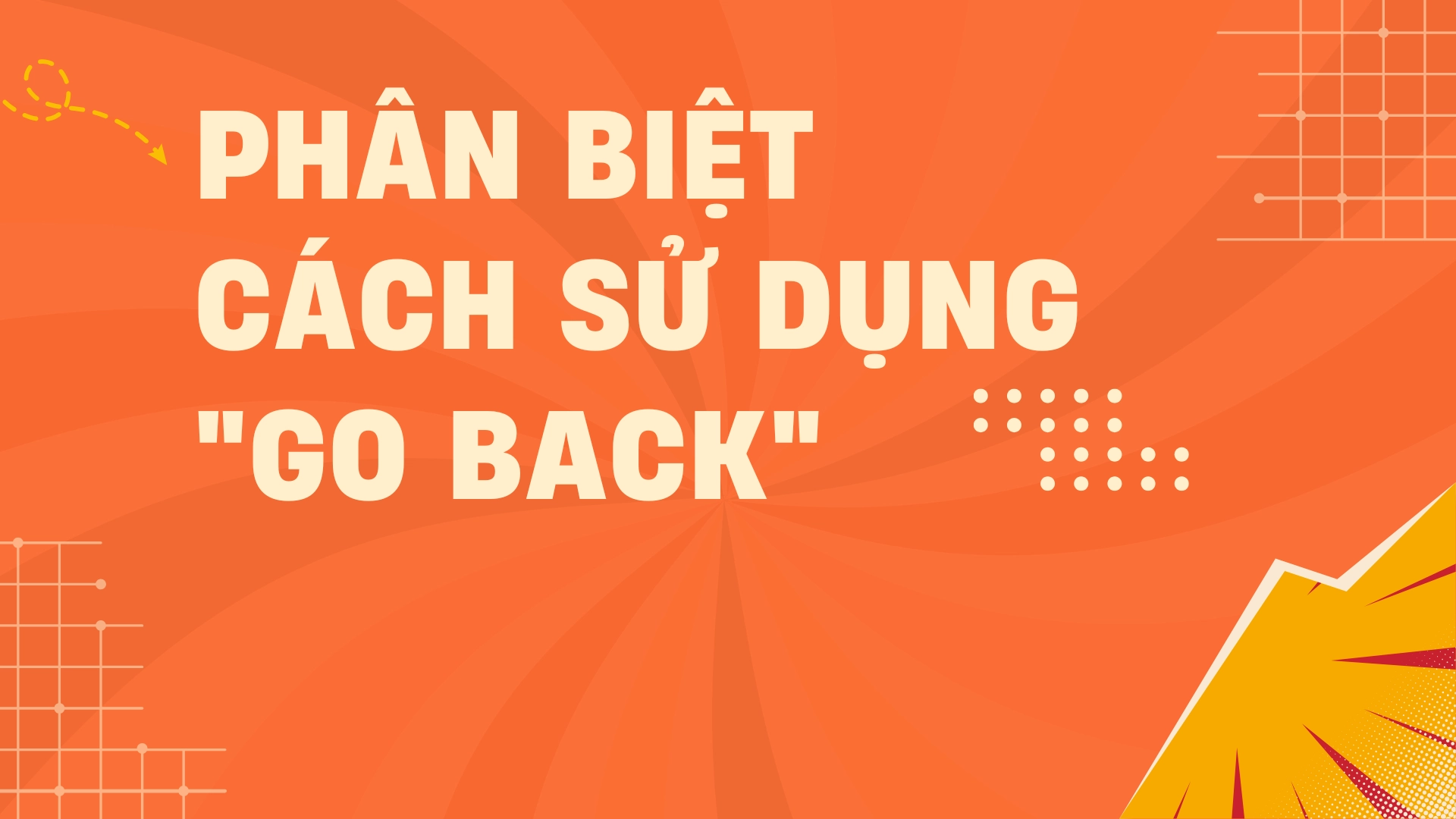 Phân biệt cách sử dụng