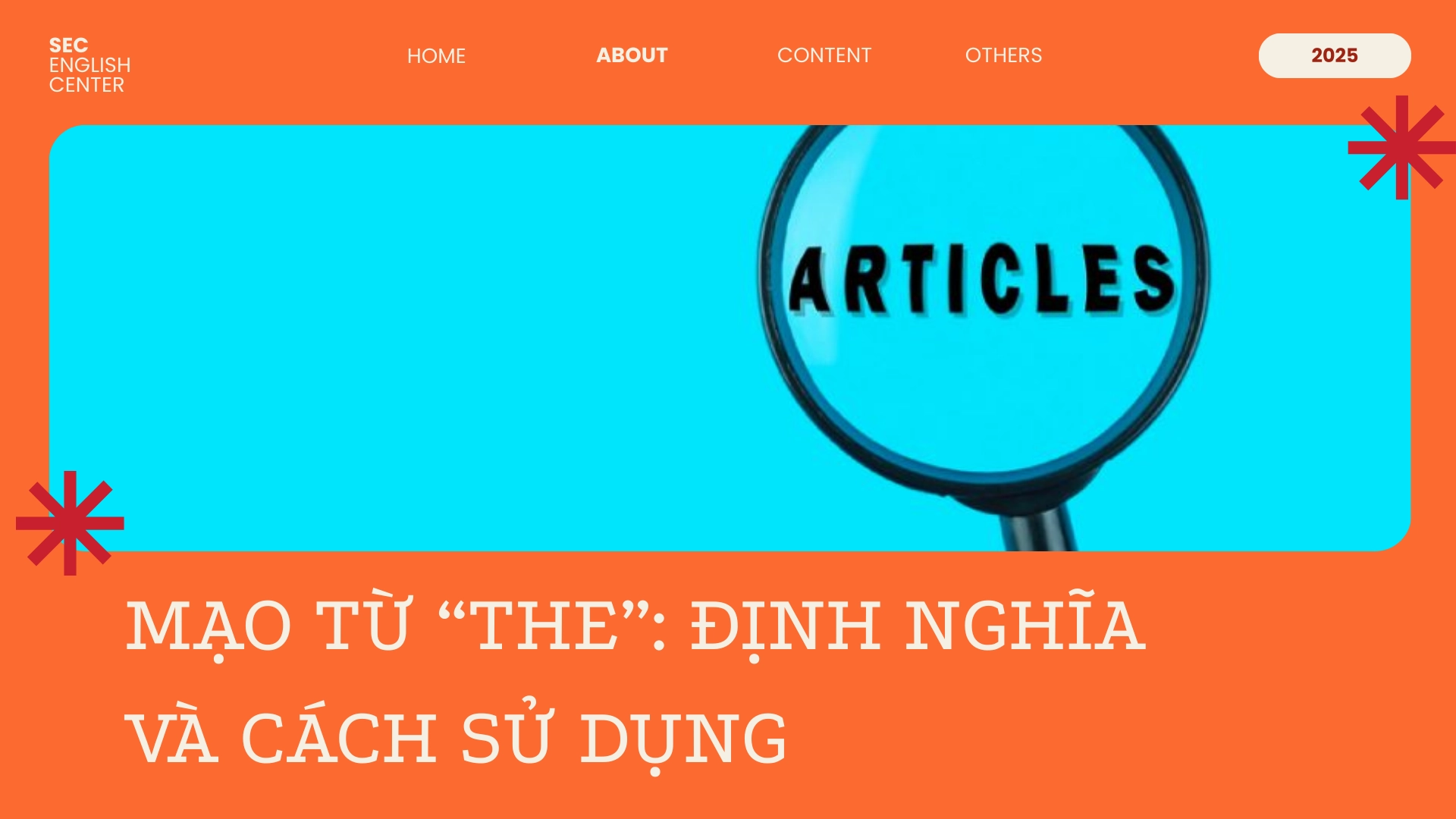 Phân biệt cách dùng mạo từ “a”, “an”, “the” – Hướng dẫn chi tiết về cách sử dụng mạo từ trong tiếng Anh (2025) 2 3 82