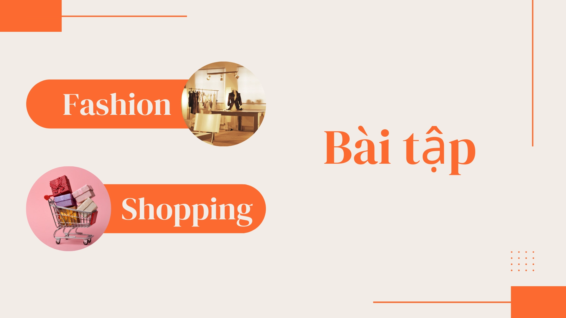 Trả lời Part 1 về Shopping & Fashion 