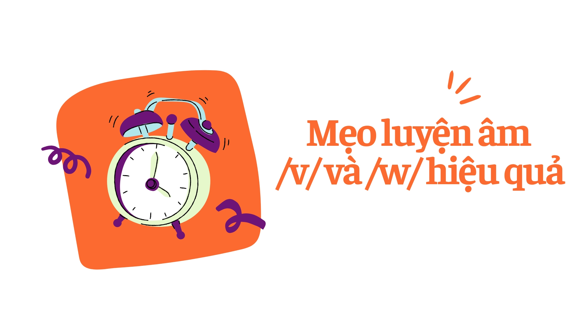Âm /v/ và /w/ 