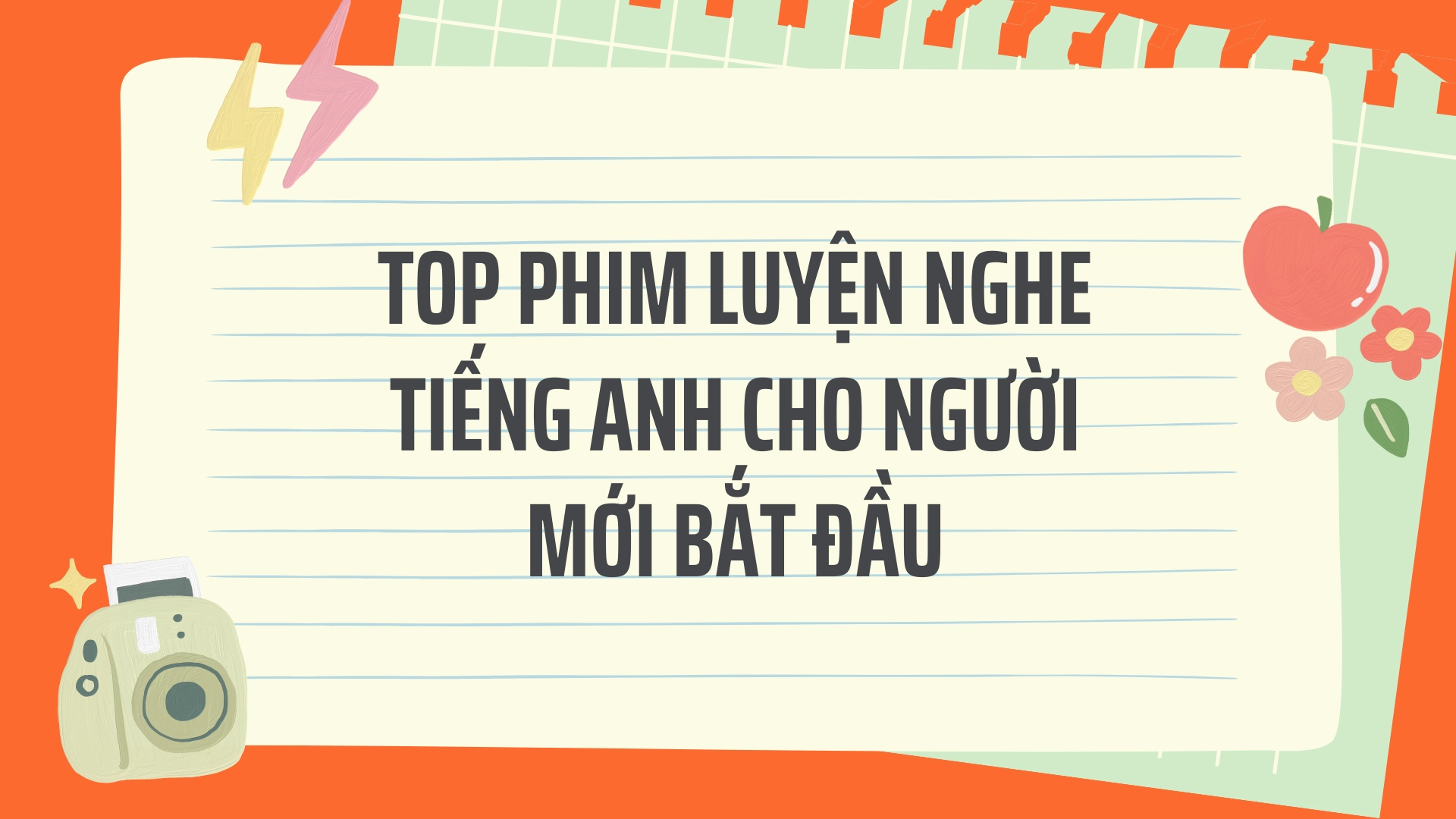 Phim Luyện Nghe Tiếng Anh: Top Phim Luyện Nghe Hiệu Quả Và Cách Áp Dụng (2025) 3 4 17