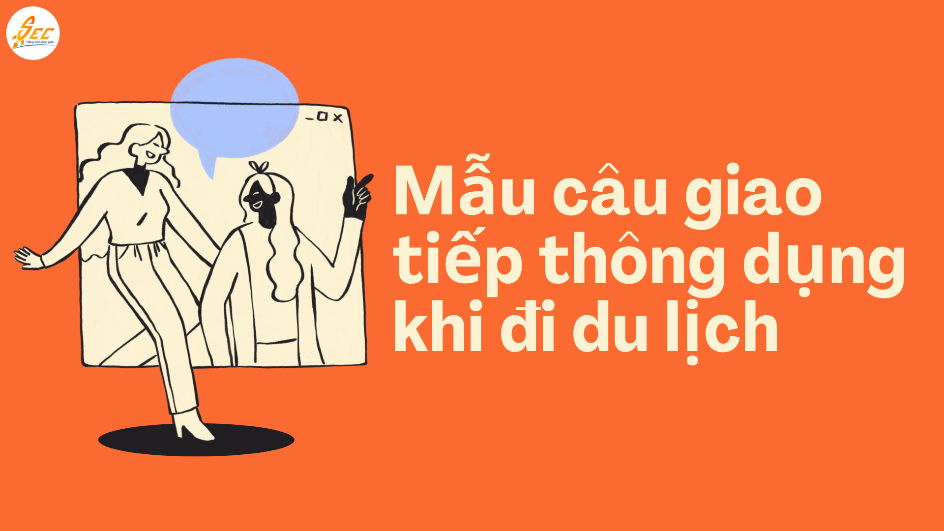 TỪ VỰNG TIẾNG ANH KHI ĐI DU LỊCH & KHÁM PHÁ ĐỊA ĐIỂM MỚI NHẤT 2026 3 TỪ VỰNG TIẾNG ANH KHI ĐI DU LỊCH