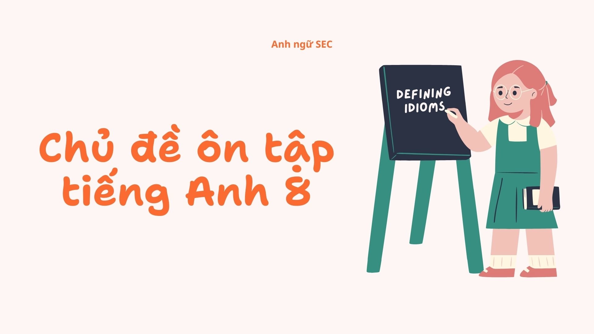 Bài tập Tết 2026 tiếng Anh lớp 8
